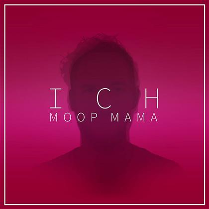 Moop Mama - ICH (2 LPs)