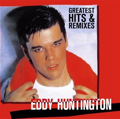 Eddy Huntington - Greatest Hits & Remixes (2 CDs)