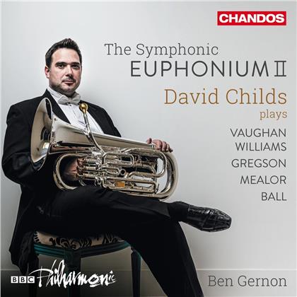 David Childs, Ralph Vaughan Williams (1872-1958), Edward Gregson (*1945), Paul Mealor (*1975) & Michael Ball (*1946) - Euphonium II
