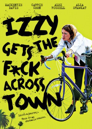 Izzy Gets The Fuck Across Town (2017)