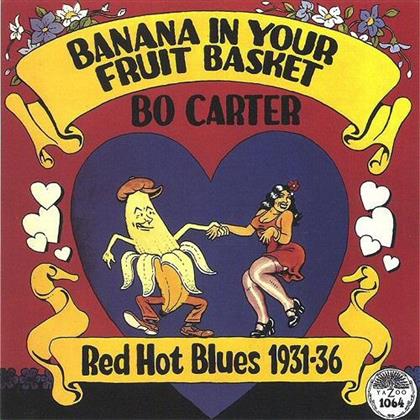 Bo Carter - Banana In Your Fruit Basket: Red Hot Blues 1931 (2018 Reissue, LP)