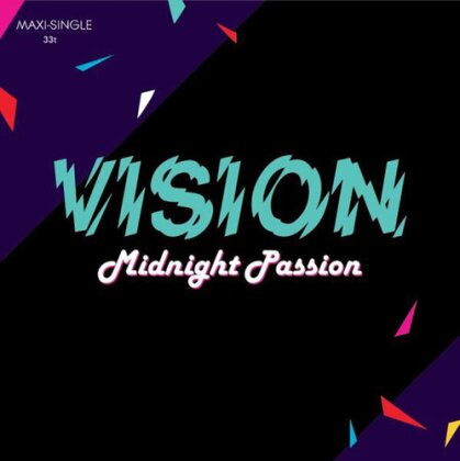 Vision - Midnight Passion (12" Maxi)