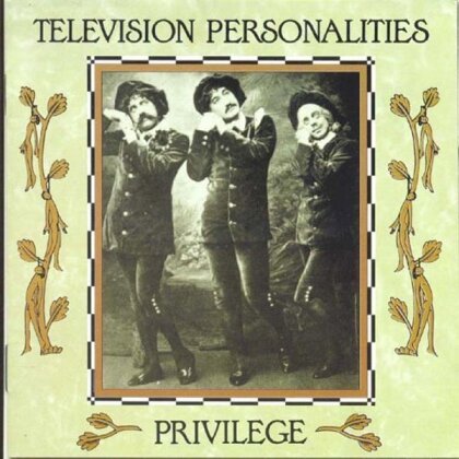 Television Personalities - Privilege (2018 Reissue)
