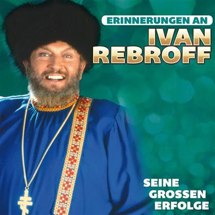 Ivan Rebroff - Seine großen Erfolge - Erinnerungen