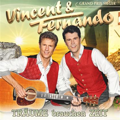 Vincent & Fernando - Träume brauchen Zeit