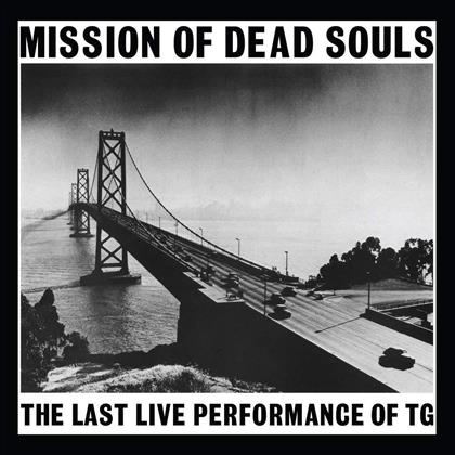 Throbbing Gristle - Mission Of Dead Souls (2018 Reissue)