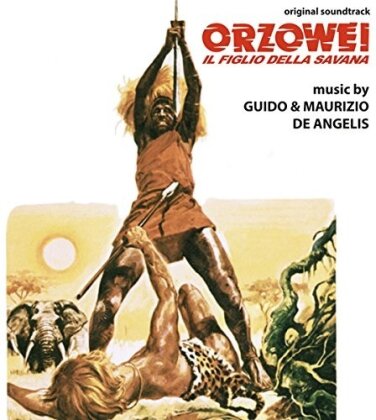 Guido De Angelis & Maurizio De Angelis - Orzowei Il Figlio Della Savana - OST