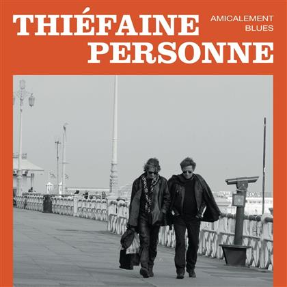 Hubert Felix Thiefaine & Paul Personne - Amicalement Blues (2 LP)