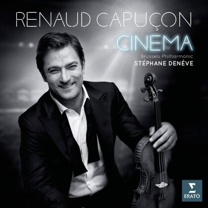 Renaud Capuçon & Stéphane Denève - Cinema - Werke Von Morricone, Williams, Korngold u.A.