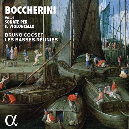 Luigi Boccherini (1743-1805), Bruno Cocset & Les Basses Réunies - Vol.2 // Sonate per il Violoncello e Basso
