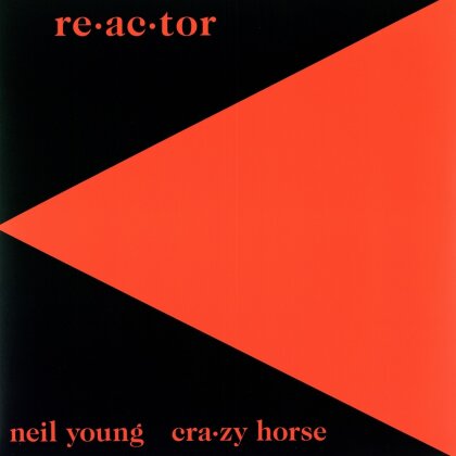 Neil Young - Re-Ac-Tor (2018 Reissue, LP)