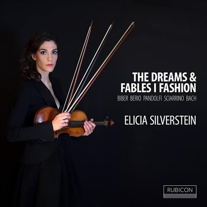 Elicia Silverstein - The Dreams And Fables I Fashion. Works For Solo Violin