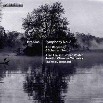 Thomas Dausgaard, Anna Larsson, Johan Reuter, Johannes Brahms (1833-1897), Thomas Dausgaard, … - Symphonie Nr. 3 / Alt Rhapsodie / 6 Schubert Lieder (Hybrid SACD)