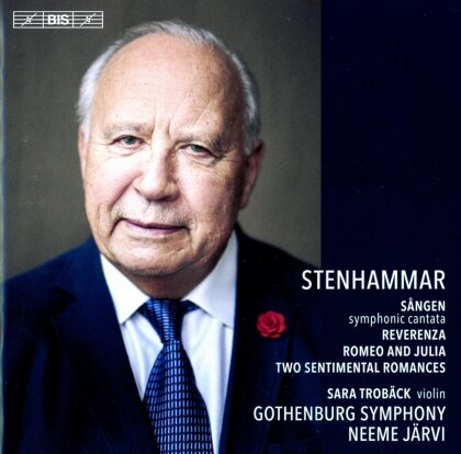 Wilhelm Stenhammar (1871-1927), Neeme Järvi & Gothenburg Symphony - Sangen / Reverenza / Romeo And Julia (Hybrid SACD)