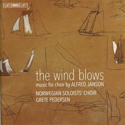 Alfred Janson, Grete Pedersen & Norwegian Soloists Choir - The Wind Blows (Hybrid SACD)