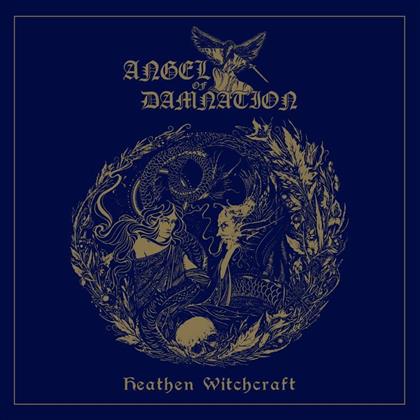 Angel Of Damnation - Heathen Witchcraft (LP)