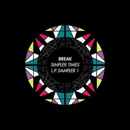 Break - Simpler Times LP. Sampler 1 (LP)