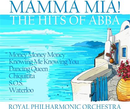The Royal Philharmonic Orchestra - Mamma Mia - The Hits Of Abba (2018 Reissue)