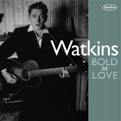 Geraint Watkins - Bold As Love (2018 Reissue)