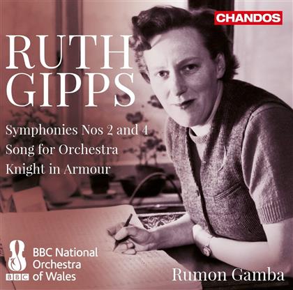 Ruth Gipps (1921-1999), Rumon Gamba & BBC National Orchestra Of Wales - Symphonies Nos. 2 & 4 / Song For Orchestra