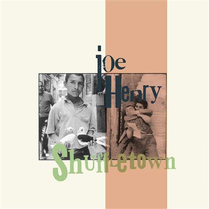 Joe Henry - Shuffletown (2018 Reissue, Music On Vinyl, LP)