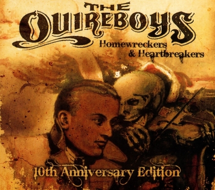 The Quireboys - Homewreckers & Heartbreakers (2018 Reissue, 10th Anniversary Collection)