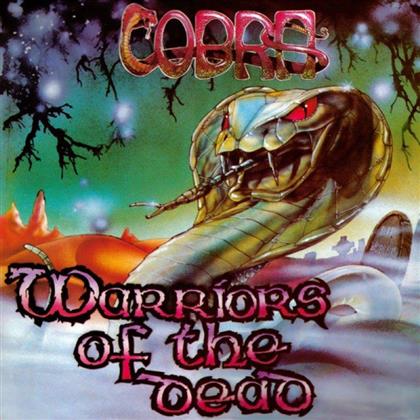 Cobra - Warriors Of The Dead (2018 Reissue)