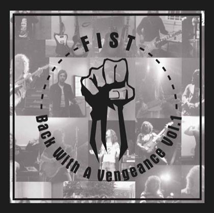 Fist - Back With A Vengeance Vol. 1 (2 LPs)