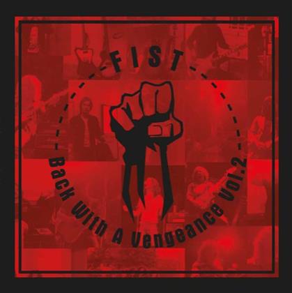 Fist - Back With A Vengeance Vol. 2 (2 LPs)