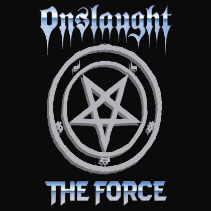 Onslaught - The Force (2018 Reissue)