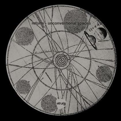 Reform - Unconventional Spaces (12" Maxi)