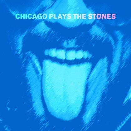 Chicago Plays The Stones - ---