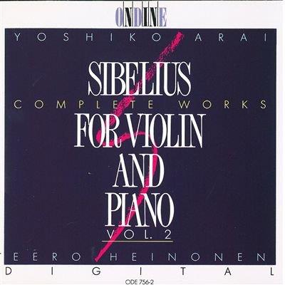 Jean Sibelius (1865-1957), Yoshiko Arai & Eero Heinonen - Complete Works For Violin And Piano