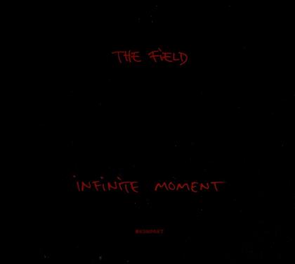 Field - Infinite Moment