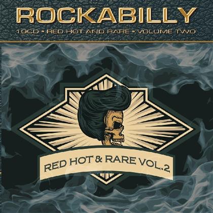 Rockabilly...Red Hot & Rare Vol. 2 (Boxset, 10 CDs)
