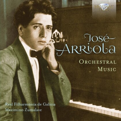 José Rodriguez Arriola (1896-1954), Maximino Zumalave & Real Filharmonía de Galicia - Orchestral Music (2 CDs)