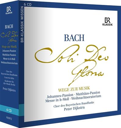 Johann Sebastian Bach (1685-1750), Peter Dijkstra & Chor des Bayerischen Rundfunks - Soli Deo Gloria - Wege Zur Musik. Weihnachtsoratorium - Johannes-Passion, Matthäus-Passion, H-Moll Messe (6 CDs)