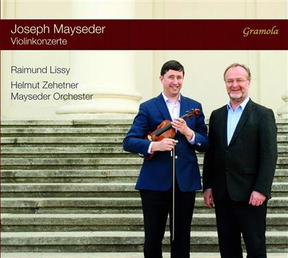Josef Mayseder (1789-1863), Helmuth Zehetner, Raimund Lissy & Joseph Mayseder Orchestra - Violinkonzerte
