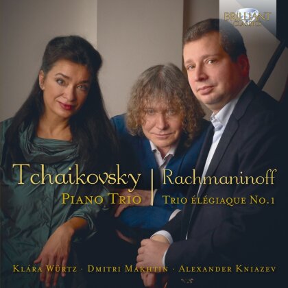 Klára Würz, Dmitri Makhtin, Peter Iljitsch Tschaikowsky (1840-1893) & Sergej Rachmaninoff (1873-1943) - Piano Trio/+