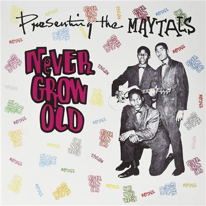 The Maytals - Never Grow Old (2018 Reissue)