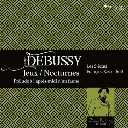 François-Xavier Roth & Claude Debussy (1862-1918) - Nocturnes Jeux Prelude Les Siecles