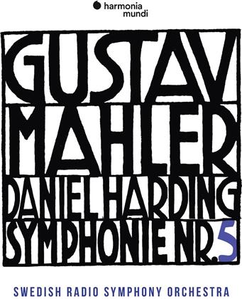 Swedish Radio Symphony Orchestra, Gustav Mahler (1860-1911) & Daniel Harding - Symphony No.5