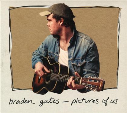 Braden Gates - Pictures Of Us