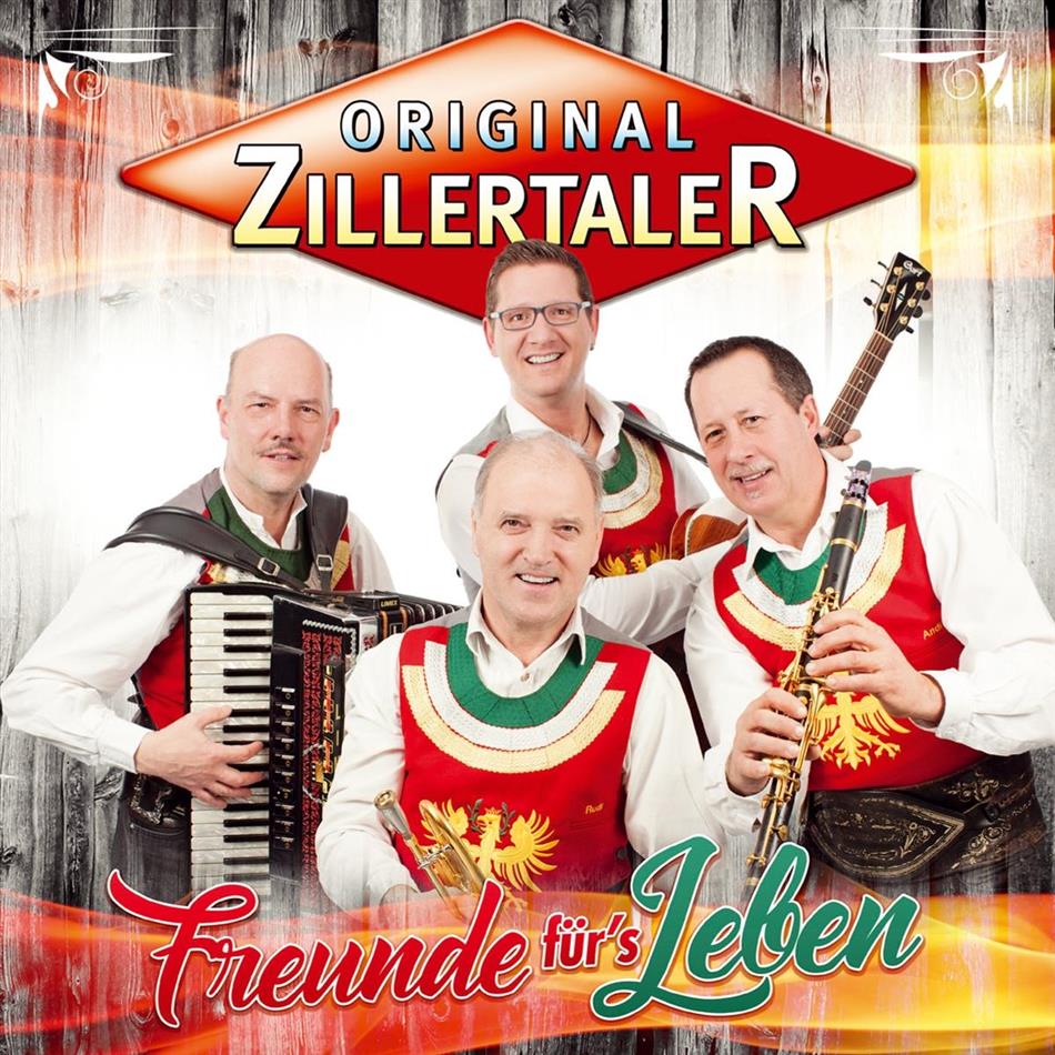 Original Zillertaler - Freunde Fuer's Leben
