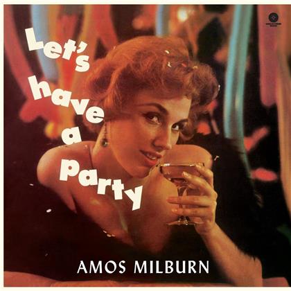 Amos Milburn - Let's Have A Party (2018 Limited Waxtime Reissue, LP)