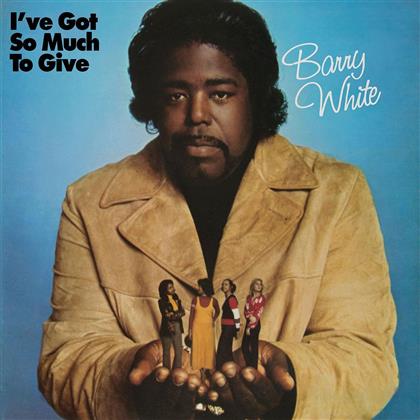 Barry White - I've Got So Much To Give (2018 Reissue, LP)
