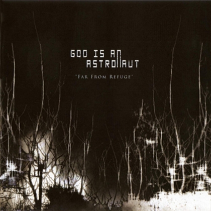 God Is An Astronaut - Far From Refuge (2018 Reissue, Silver Vinyl, LP)