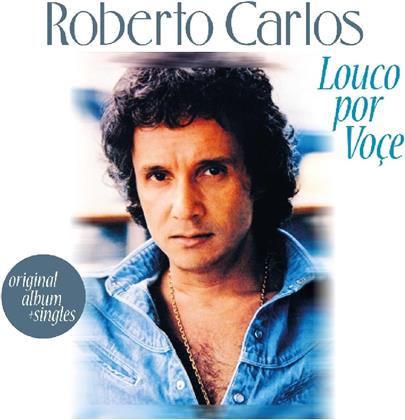 Roberto Carlos - Louco Por Voce