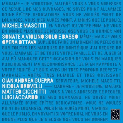 Michele Mascitti (1664-1760) & Gian Andrea Guerra - Sonate A Violino Solo E Basso