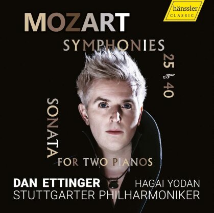 Wolfgang Amadeus Mozart (1756-1791), Dan Ettinger, Dan Ettinger, Hagai Yodan & Stuttgarter Philharmoniker - Symphonien Nr. 25 & 40 / Sonate Für 2 Klaviere KV 448